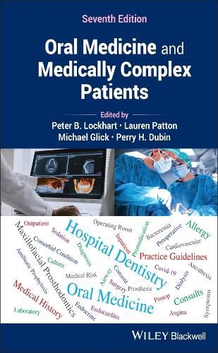 Oral Medicine and Medically Complex Patients