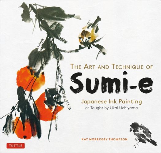 Cover image for The Art and Technique of Sumi-E