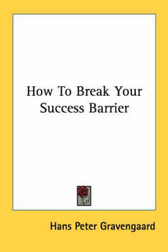 Cover image for How to Break Your Success Barrier