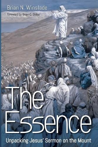 Cover image for The Essence: Unpacking Jesus' Sermon on the Mount