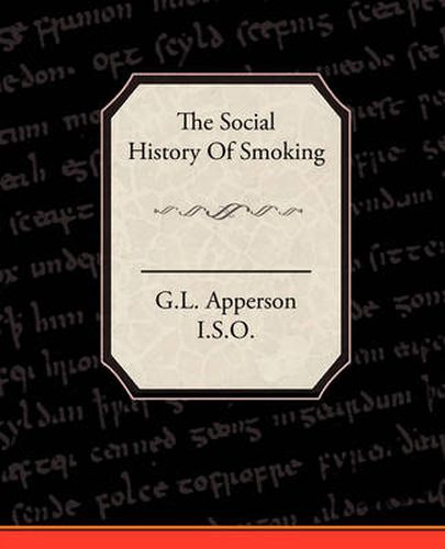 Cover image for The Social History of Smoking