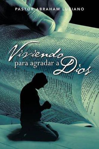 Cover image for Viviendo Para Agradar a Dios