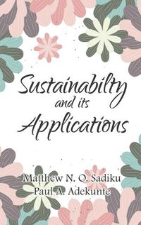 Cover image for Sustainability and Its Applications