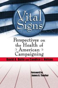 Cover image for Vital Signs: Perspectives on the Health of American Campaigning