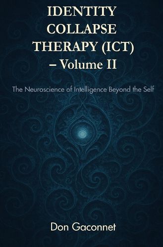 Cover image for Identity Collapse Therapy - Volume II