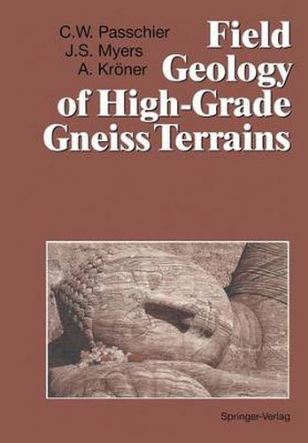 Cover image for Field Geology of High-Grade Gneiss Terrains