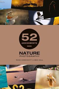 Cover image for 52 Assignments: Nature Photography