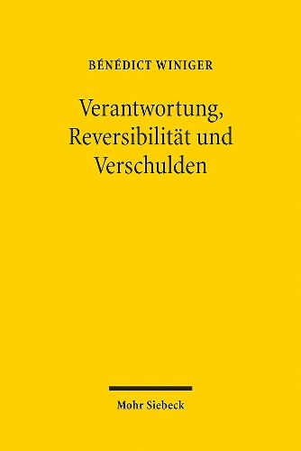 Cover image for Verantwortung, Reversibilitat und Verschulden