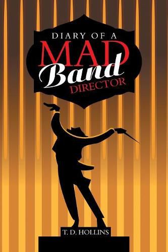 Cover image for Diary of a Mad Band Director