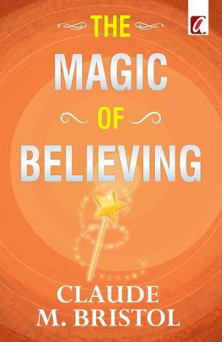 Cover image for The Magic of believing