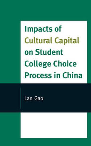 Cover image for Impacts of Cultural Capital on Student College Choice in China