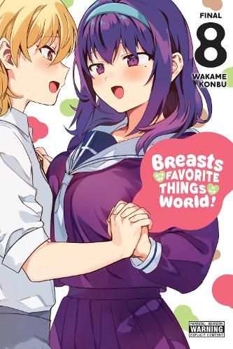 Cover image for Breasts Are My Favorite Things in the World!, Vol. 8