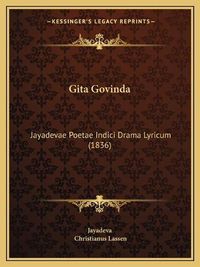 Cover image for Gita Govinda: Jayadevae Poetae Indici Drama Lyricum (1836)