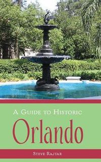 Cover image for A Guide to Historic Orlando