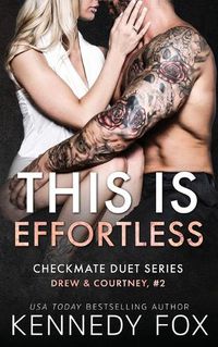 Cover image for This is Effortless: Drew & Courtney #2