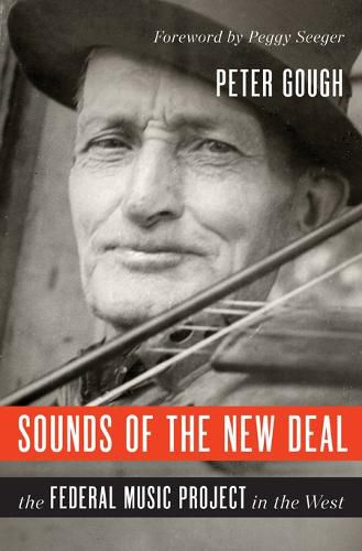 Cover image for Sounds of the New Deal: The Federal Music Project in the West