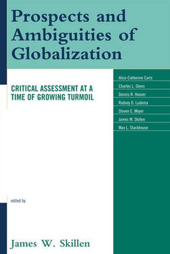 Cover image for Prospects and Ambiguities of Globalization: Critical Assessments at a Time of Growing Turmoil