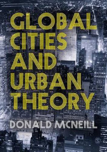 Cover image for Global Cities and Urban Theory