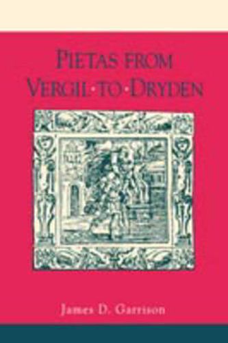 Cover image for Pietas from Vergil to Dryden