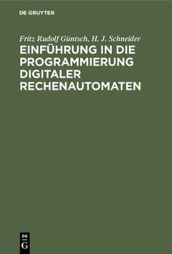 Cover image for Einfuhrung in die Programmierung digitaler Rechenautomaten