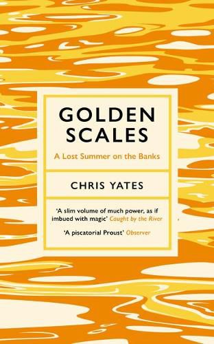 Golden Scales: A Lost Summer on the Banks