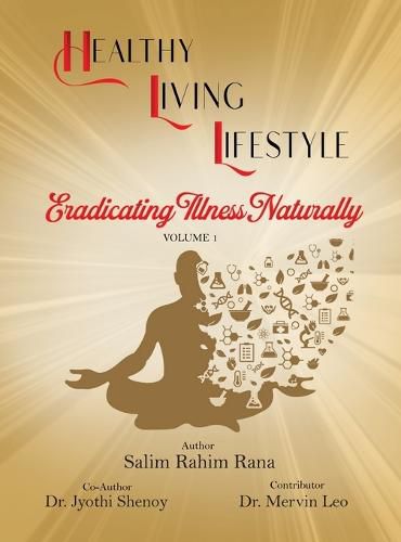 Cover image for Healthy Living Lifestyle: Eradicating Illness Naturally