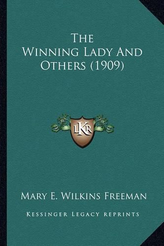 The Winning Lady and Others (1909) the Winning Lady and Others (1909)