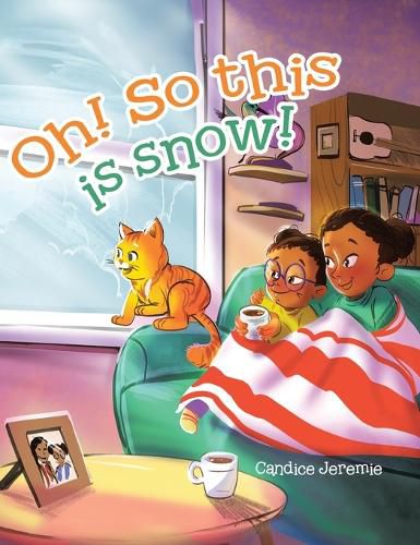 Cover image for Oh! So This Is Snow!