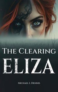 Cover image for The Clearing Eliza