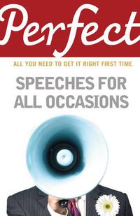 Cover image for Perfect Speeches for All Occasions