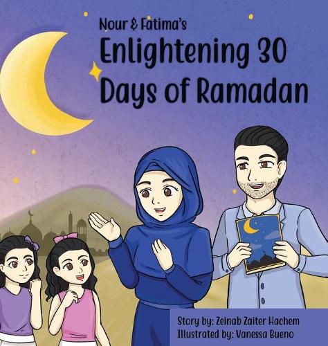 Cover image for Nour & Fatima's Enlightening 30 Days Of Ramadan