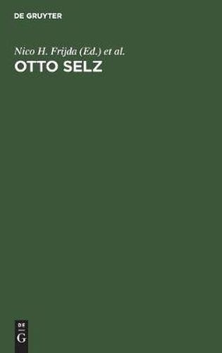 Cover image for Otto Selz: His Contribution to Psychology