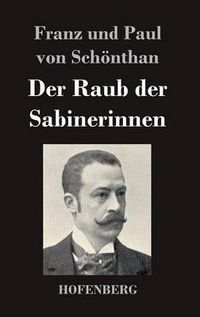 Cover image for Der Raub der Sabinerinnen: Schwank in vier Akten