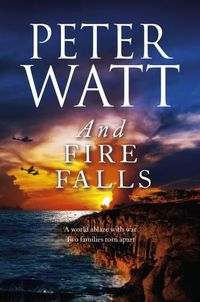 Cover image for And Fire Falls: The Frontier Series 9