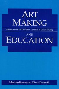 Cover image for Art Making and Education