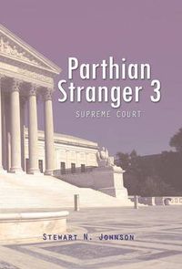 Cover image for Parthian Stranger 3: Supreme Court