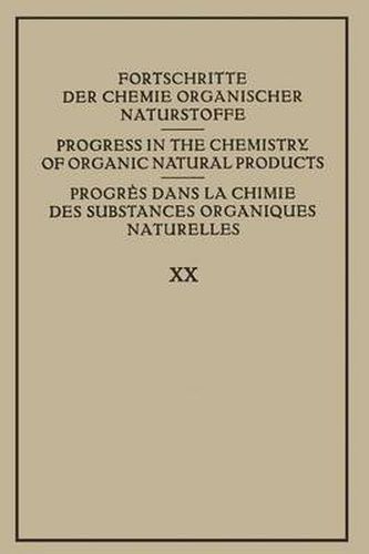 Fortschritte der Chemie Organischer Naturstoffe / Progress in the Chemistry of Organic Natural Products / Progres dans la Chimie des Substances Organiques Naturelles