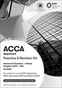 Cover image for ACCA Advanced Taxation FA2018: Practice and Revision Kit