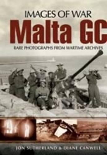 Malta GC: Rare Photographs from Wartime Archives