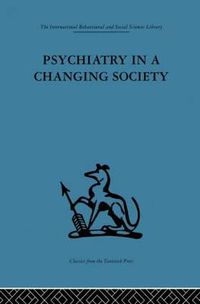 Cover image for Psychiatry in a Changing Society