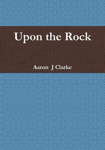 Upon the Rock