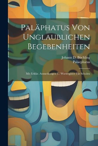 Palaephatus Von Unglaublichen Begebenheiten