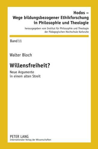 Cover image for Willensfreiheit?: Neue Argumente in Einem Alten Streit