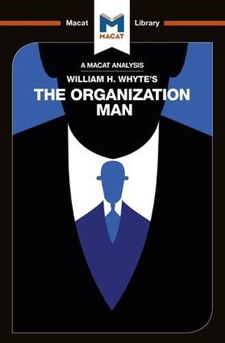 An Analysis of William H. Whyte's The Organization Man