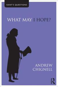 Cover image for What May I Hope?
