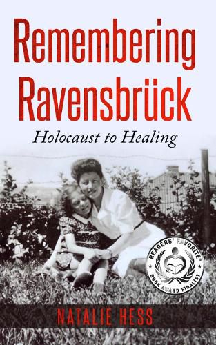 Cover image for Remembering Ravensbruck: Holocaust to Healing