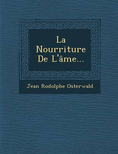 Cover image for La Nourriture de L'Ame...