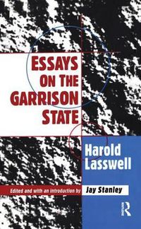 Cover image for Essays on the Garrison State