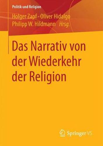 Cover image for Das Narrativ Von Der Wiederkehr Der Religion