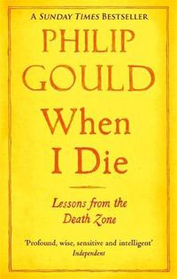 Cover image for When I Die: Lessons from the Death Zone